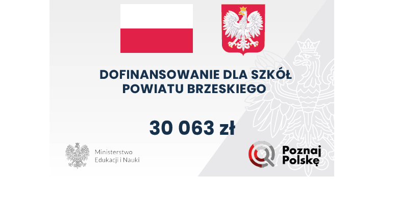 Dofinansowanie dla Powiatu Brzeskiego w ramach programu "Poznaj Polskę"