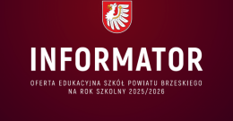 Oferta edukacyjna szkół Powiatu Brzeskiego na rok szkolny 2025/2026