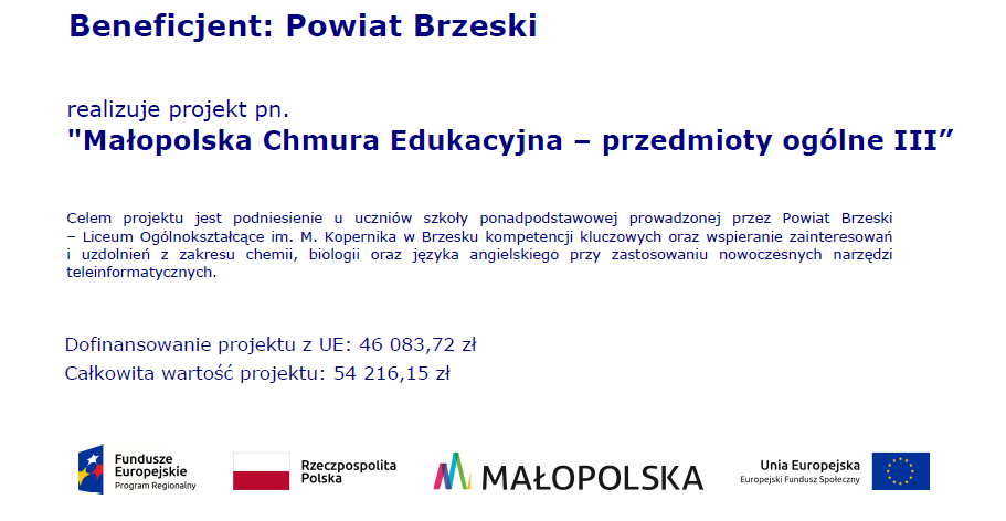 Projekt „Małopolska Chmura Edukacyjna – przedmioty ogólne III” w Liceum Ogólnokształcącym w Brzesku.