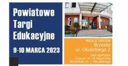 Powiatowe Targi Edukacyjne -  Brzesko 2023