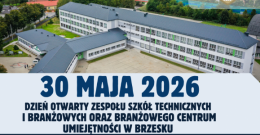 Dzień Otwarty Zespołu Szkół Technicznych i Branżowych w Brzesku